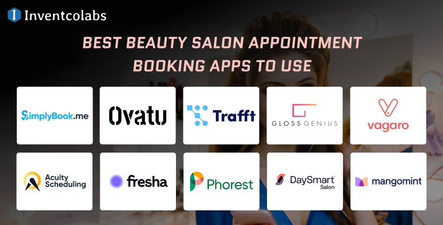 Top Beauty Salon Appointment Booking Software